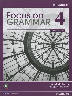 Focus on Grammar 4 Workbook