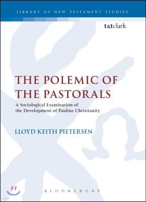 The Polemic of the Pastorals