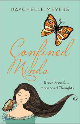 Confined Minds: Break Free from Imprisoned Thoughts