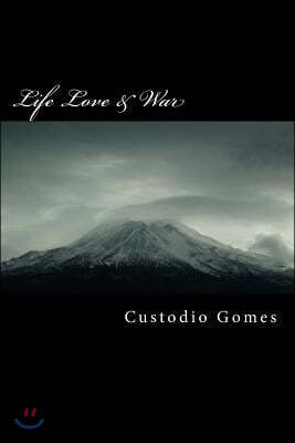 Life Love & War