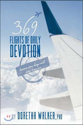 369 Flights of Daily Devotion