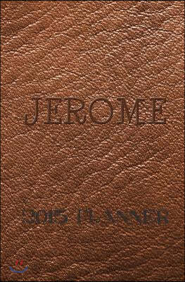 2015 Planner: Personalized Name 2015 Planner Jerome