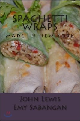 spaghetti wraps: made in new york