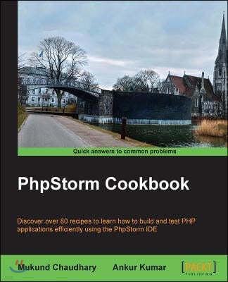 PHPStorm Cookbook