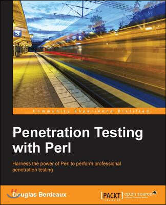 Penetration Testing with Perl