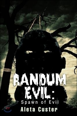 Randum Evil: Spawn of Evil