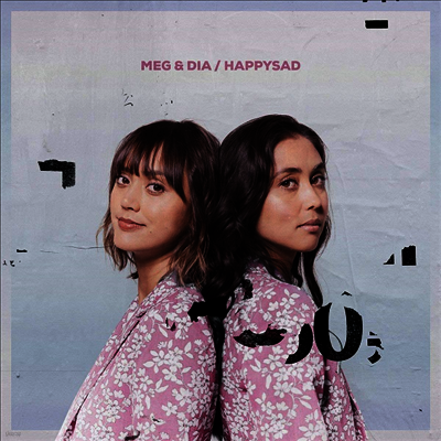 Meg & Dia — Happysad (Indie Exclusive) 앨범 커버