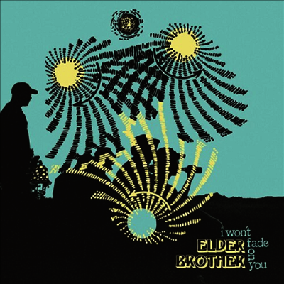 Elder Brother — I Won't Fade On You (Indie Exclusive) 앨범 커버