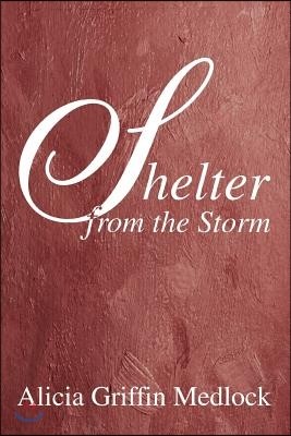 Shelter from the Storm