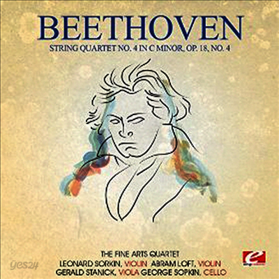 베토벤: 현악 사중주 4번 (Beethoven: String Quartet No.4 In C Minor Op.18 No.4) (Remastered)(CD-R) - Fine Arts Quartet