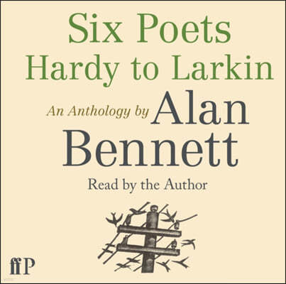A Six Poets: Hardy to Larkin