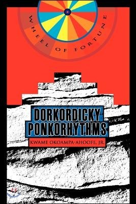 Dorkordicky Ponkorhythms: Wheel of Fortune