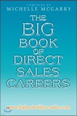 The Big Book of Direct Sales Careers: WWW.Bigbookofdirectsales.com