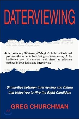 Daterviewing: Exposing the Biases That Influence Hiring Decisions