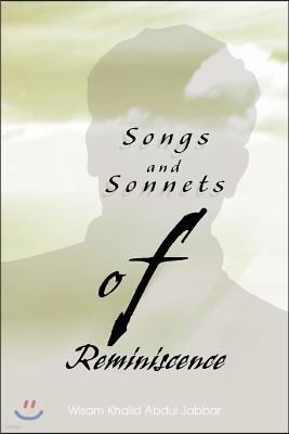 Songs and Sonnets of Reminiscence