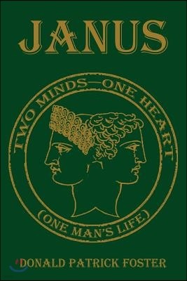Janus: Two Minds-One Heart