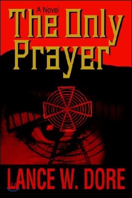 The Only Prayer