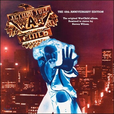 Jethro Tull — Warchild (The 40th Anniversary Edition) 앨범 커버