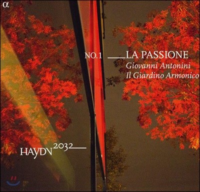 Giovanni Antonini ̵ 2032 Ʈ 1 (Haydn 2032 Vol. 1 - La Passione: Haydn & Gluck)