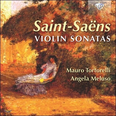 Mauro Tortorelli : ̿ø ҳŸ (Camille Saint-Saens: Violin Sonata)