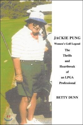 Jackie Pung: Women's Golf Legend