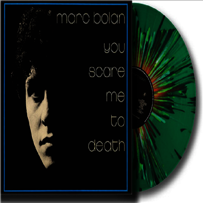 Marc Bolan — You Scare Me To Death (Gatefold) 앨범 커버
