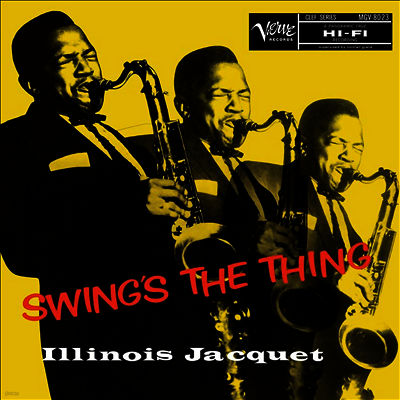 Illinois Jacquet — Swing's The Thing (Verve Acoustic Sounds Series) 앨범 커버