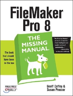 FileMaker Pro 8: The Missing Manual