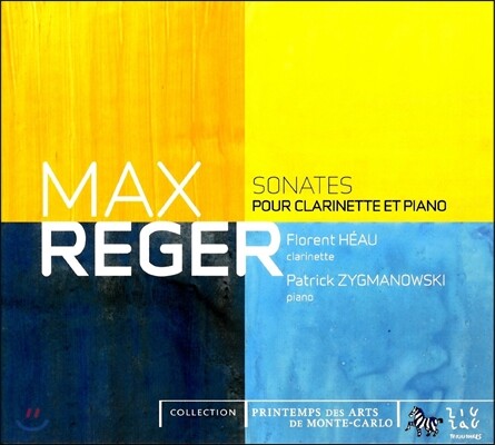 Florent Heau 막스 레거: 클라리넷 소나타 1 & 2번 (Max Reger: Clarinet Sonatas Nos. 1 & 2)