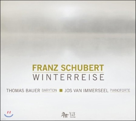 Thomas Bauer / Jos van Immerseel Ʈ: ܿ ׳ (Schubert: Winterreise)