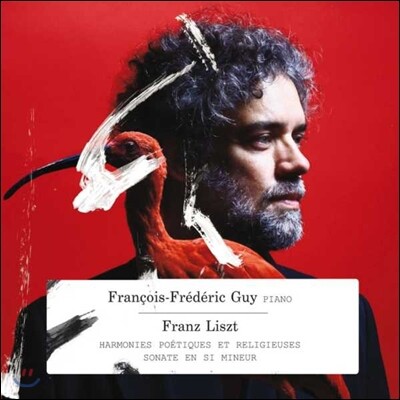 Francois-Frederic Guy 리스트: 시적이고 종교적인 선율, 피아노 소나타 b단조 (Liszt: Harmonies Poetiques et Religieuses, Sonata in b minor)