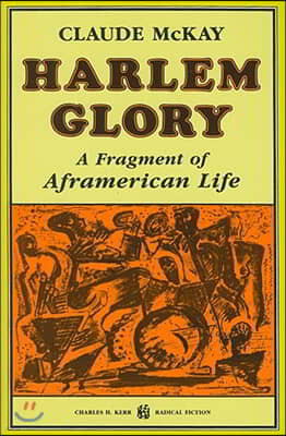 Harlem Glory: A Fragment of Aframerican Life