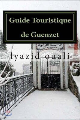 Guide Touristique de Guenzet: visitez Guenzet