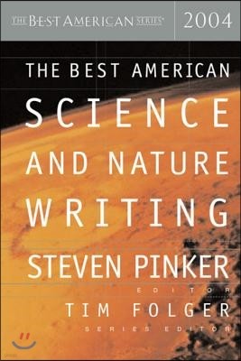 The Best American Science and Nature Writing 2004