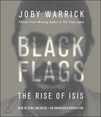 Black Flags : The Rise of Isis