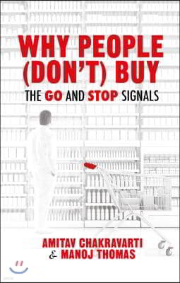 Why People (Don't) Buy: The Go and Stop Signals