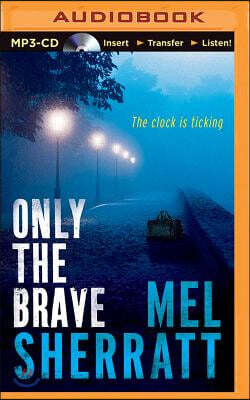 Only the Brave