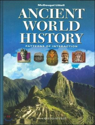 McDougal Littell Ancient World History Patterns of Interaction : Pupil's Edition (2005)