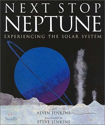 Next Stop Neptune: Experiencing the Solar System