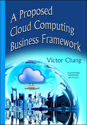 A Proposed Cloud Computing Business Framework