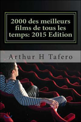 2000 des meilleurs films de tous les temps: 2015 Edition: * Bonus! Free Movie Collectibles catalogue a l'achat