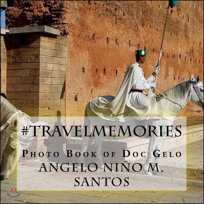 #travelmemories: Photo Book of Doc Gelo