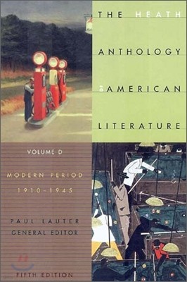 The Heath Anthology of American Literature : Modern Period 1910-1945