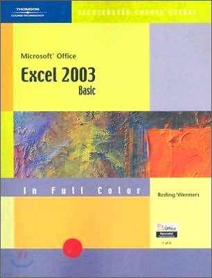 CourseGuide: Microsoft Office Excel 2003-Illustrated BASIC