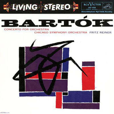 Fritz Reiner, Chicago Symphony Orchestra — Fritz Reiner 바르토크: 관현악을 위한 협주곡 (Bartok: Concerto For Orchestra) 앨범 커버