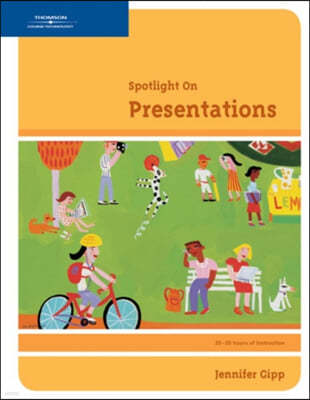 Spotlight on Presentations