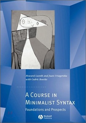 A Course in Minimalist Syntax: Foundations and Prospects