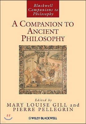 A Companion to Ancient Philosophy