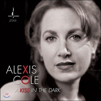 Alexis Cole - A Kiss In The Dark