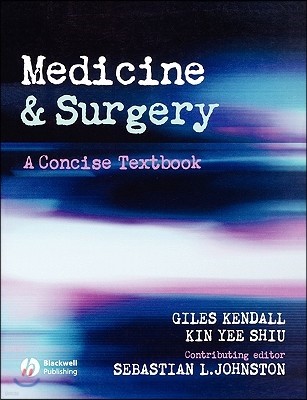 Medicine and Surgery: A Concise Textbook